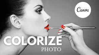 Canva Tutorial: How to Colorize Black and White Photos in Canva