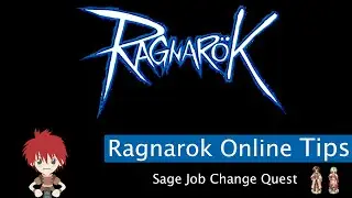 Ragnarok Online Tips - Sage Job Change Quest
