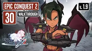 EPIC CONQUEST 2 Part 30 NEW BOSS Irida. Marduk | Update 1.9