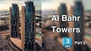 Al Bahr Towers 👉part 2 👈 Parametric Face | parametric modeling in 3ds max