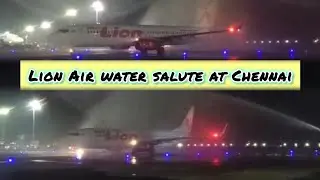 NEW ARRIVAL @ CHENNAI AIRPORT [1080p30Fps] #LionAir #Boeing737 #watersalute #watercannon