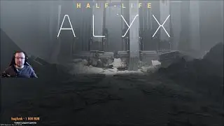 Прохождение Half-life Alyx NoVR Mod. Часть 2