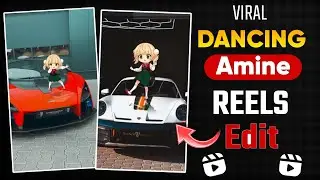 WADADA DANG EDITING | Instagram Viral Wadada dang Loli Di anime Editing Tutorial | Amine Dance Reel