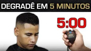 CORTE DEGRADÊ EM 5 MINUTOS! - Corte de Cabelo Masculino