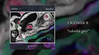 Cranker R - Colorful grey