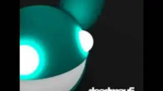 Deadmau5 - Ghosts n Stuff.