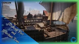 Conan Exile - Medieval Ship Port and Merchant Town