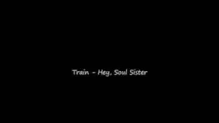Train - Hey, Soul Sister