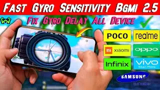 Fast Gyro Bgmi 2.5 Update Sensitivity Vivo Infinix Realme Oppo Poco | How To Fix Gyroscope Delay
