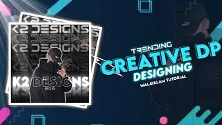 TRENDING DP DESIGNING 🔥😍|| TEXT BACKGROUND || TEXT DESIGNING || MALAYALAM PIXELLAB TUTORIAL ||