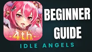 Idle Angels Beginner guide