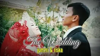 The Wedding || jumeri & riska ( 05 - 01 - 2022 )