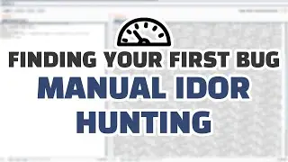 Finding Your First Bug: Manual IDOR Hunting