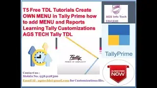 T5 Free TDL Tutorials Create own menu in Tally Prime how to add menu and master and Reports AGSTECH