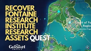 Recover Fontaint Research Institue Research Assets Genshin Impact