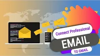 Connect Professional Email to Gmail Account 
