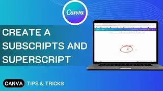 How To Create A Subscripts And Superscript In Canva - FREE & EASY!