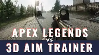Apex Legends vs 3D Aim Trainer