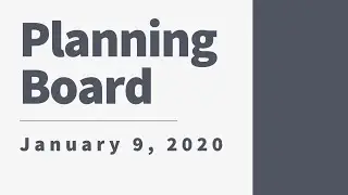 Planning Board January 9, 2020