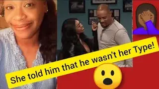When a woman tells a man that he is not her type. 🙄🤔🤦🏾