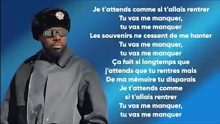 GIMS - Tu vas me manquer (Paroles/Lyrics)