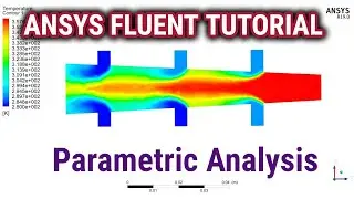 ANSYS Fluent Tutorial | Parametric Analysis In ANSYS Fluent | ANSYS Fluent Beginners Tutorial | CFD