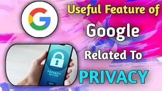 Useful Feature of GOOGLE, Related To Privacy |#techytales || #shorts