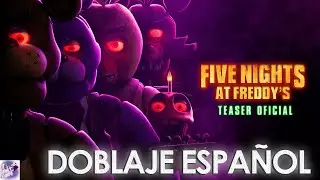 [DOBLAJE ESPAÑOL] Five Nights At Freddy's - Tráiler Español | Teaser Oficial (2023)