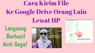 Cara Kirim File Ke Google Drive Orang Lain lewat HP