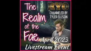 RYO Live April - The Realm of The Fae