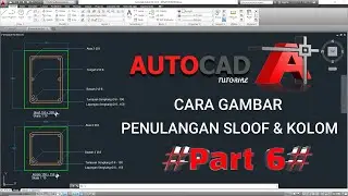 Autocad Tutorial !!! Cara Membuat Detail SLOOF dan KOLOM # Part6
