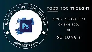 All You Need To Know About Photoshop Type Tool | Webtrickshome