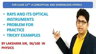 SL Arora solution serious (rays) lect-2