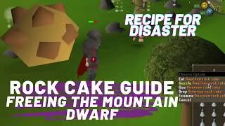 Dwarven Rock Cake Guide - Freeing the Mountain Dwarf Quest Guide - Recipe for Disaster