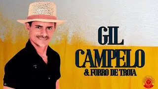 GIL CAMPELO & FORRÓ DE TRÓIA CD 2024
