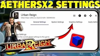 {2024}🔥Urban Reign Aethersx2 Emulator Best Settings For Android | 60 Fps No Lag Settings Aethersx2