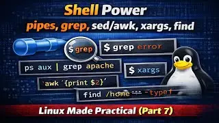 Linux Shell Power: Pipes, Grep, Sed, Awk, Find, Xargs