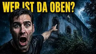 VERLASSENE HORROR-VILLA WIR SIND NICHT ALLEINE! ER HAT SCHON AUF UNS GEWARTET!