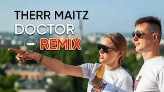 Therr Maitz - Doctor (Ataman Live Remix)