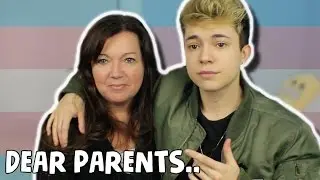 DEAR PARENTS OF TRANS YOUTH