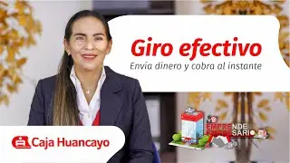 ✈️💸 Giro Efectivo - Caja Huancayo