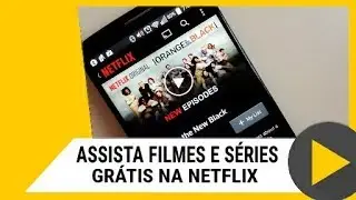 Como ter NETFLIX de graça no celular 2018.