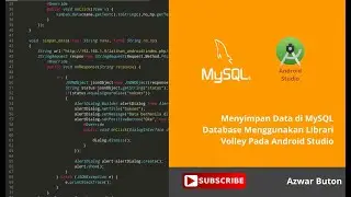 Menyimpan Data di MySQL Database Menggunakan Librari Volley Pada Android Studio