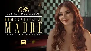 MARILYN ODESSA PRESENTA: HOMENAJE A MI MADRE