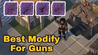 BEST WEAPON MODIFY/ LAST DAY ON EARTH / 