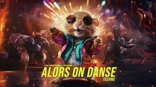 Fyex, PET3RPUNX, Hyper Hamster - Alors On Danse (Techno Remix)