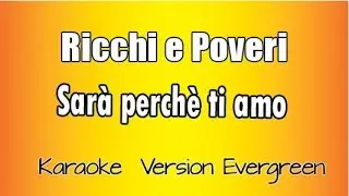 Ricchi e Poveri - Sarà Perché Ti Amo (versione Karaoke Academy Italia)