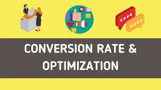 Conversion Rate Explained and Optimization Tips: Startup Starter Kit #72