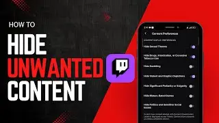 How to Hide Specific Content Twitch