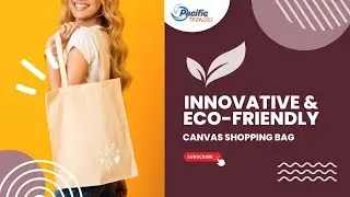Innovative & Eco-Friendly Canvas Shopping Bag